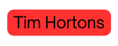 Tim Hortons